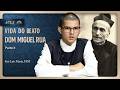 Vida do Beato Dom Miguel Rua (parte II) - Frei Luís Maria, FSM