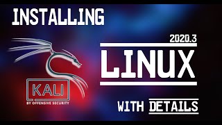 Installing Kali Linux (each step with details)