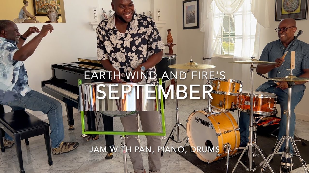 EARTH WIND AND FIRE'S SEPTEMBER. J. BARTHLEY, PAN: D. MUSSINGTON, DRUMS: G. ROBERTS, PIANO