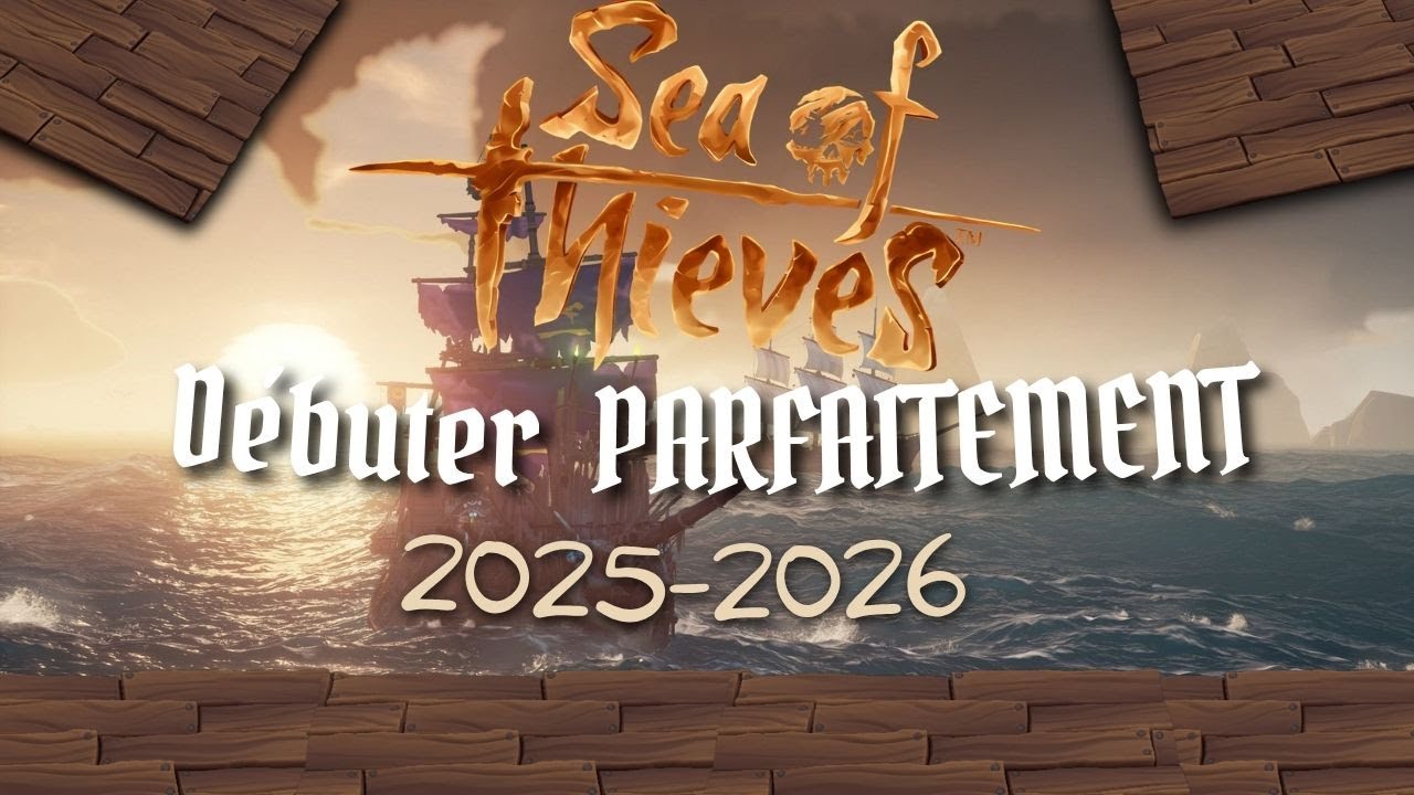 COMMENT D BUTER SEA OF THIEVES 2026 YouTube 