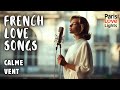 Calme Vent 🌬️💙 | Romantic French Love Song | Paris Love Lights