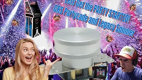 Lets get the PARTY STARTED - GRS Partycade Spinner Prototype.