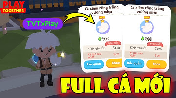 Thử Thách 48h Săn Săn Cá Xiêm Ròng Vương Miện Khu Mới, Phút 90 Bất Ngờ Dính Luôn | Play Together