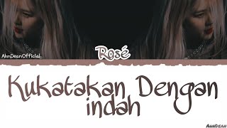 How Would  Rosé Sing - Kukatakan dengan indah Peterpan (cover anggi Dnps) Lyrics FANMADE