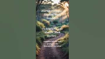 Journal Prompts   Shadow Work Sunday 11