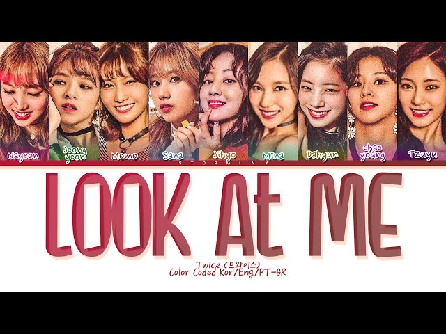 TWICE 'Look at me' Lyrics (Color coded lyrics) class=