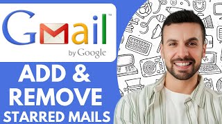 How To Add & Remove Starred Mails From Gmail - 2025 (NEW METHOD)