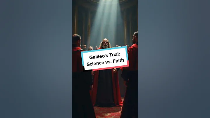 Galileo's Trial: The Ultimate Showdown of Science vs Faith