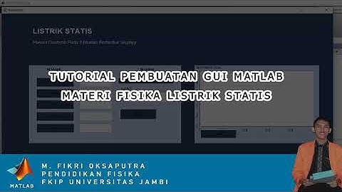 TUTORIAL PEMBUATAN GUI MATLAB MATERI FISIKA LISTRIK STATIS  : HUKUM COULOMB PADA 3 MUATAN BERBENTUK