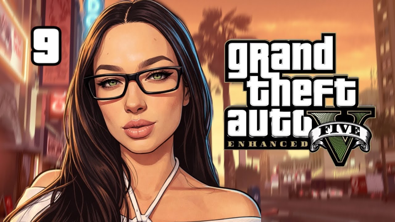 ПРОХОЖДЕНИЕ Grand Theft Auto 5 Enhanced