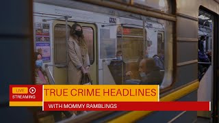 True Crime Headlines with Mommy Ramblings Plus Baby Reindeer Discussion