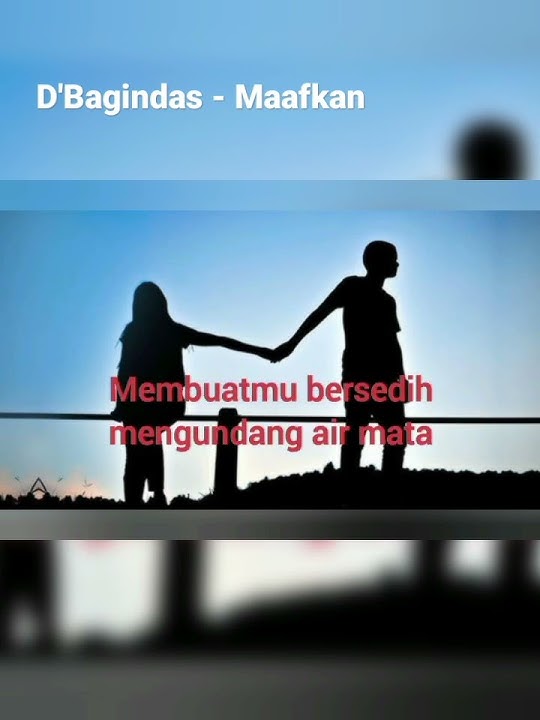 D'Bagindas - maafkan