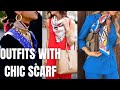 Chic Scarf Outfit Ideas and Style. How to Wear a Scarf Outfit Ideas?