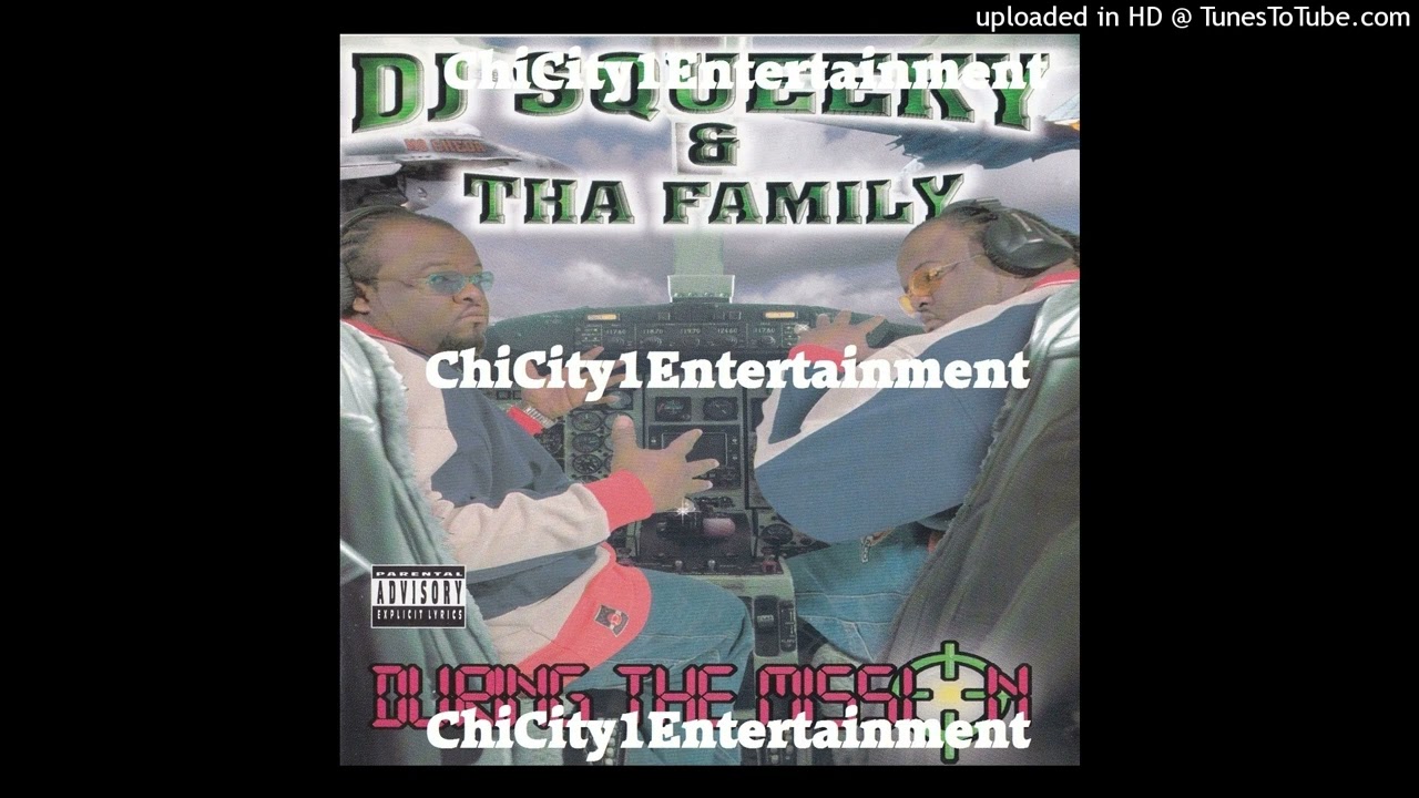 DJ Squeeky And Tha Family - Lookin' For The Chewin (2000 Memphis