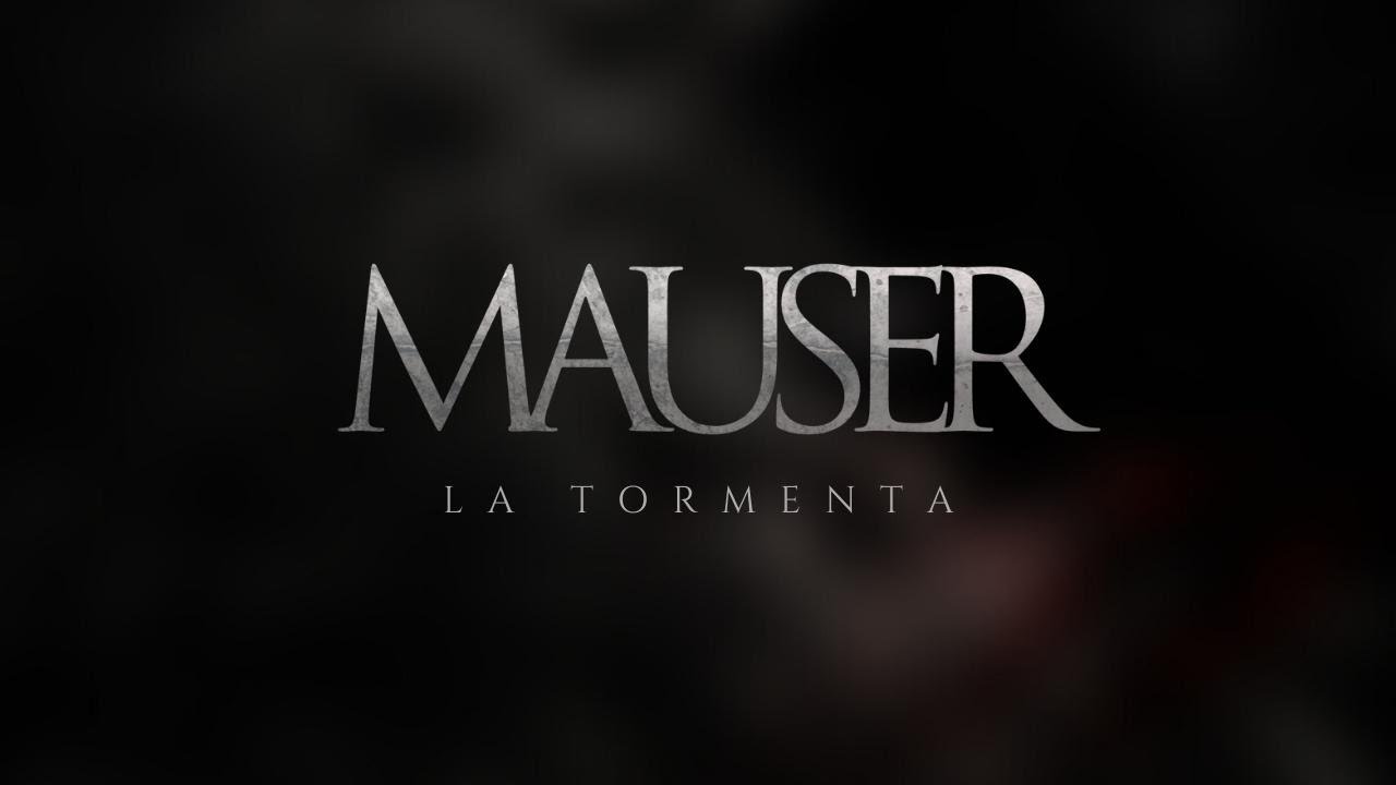 Watch Mauser - La Tormenta on YouTube Watch Mauser - La Tormenta on YouTube
