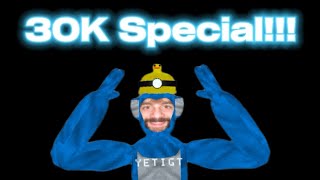 30K Special!!! 30k Special