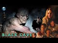Black cave  english mystery horror hollywood movie  doug jones lance henriksen