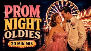 1950s Prom Night Jukebox | Sweetheart Oldies Love Songs | 30 Minute Retro Mix