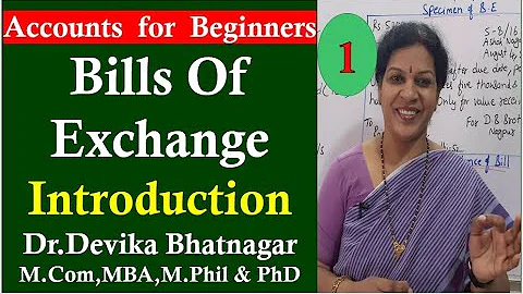 53. Introduction To  "Bills Of Exchange"   From Financial Accounting - DayDayNews