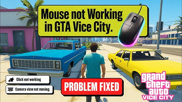 Fix GTA Vice City Mouse Not Working | Camera Not Moving & Click Issue Solved!