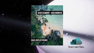 Duke Dumont - Ocean Drive (HAAS, Reflect Remix) Resimi