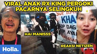 Reaksi Netizen Viral Anak Rx King Diselingkuhi