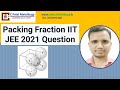 Packing Fraction IIT JEE 2021 Question [Hindi]