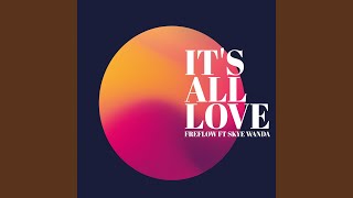 It's all love