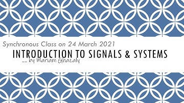 Synchronous Class BEKC2433 (Week 2a) - Introduction to Signals & Systems