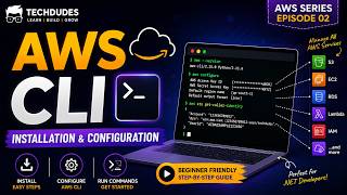 AWS CLI Tutorial for Beginners | Install, Configure & Use AWS CLI | AWS With .NET Episode 02