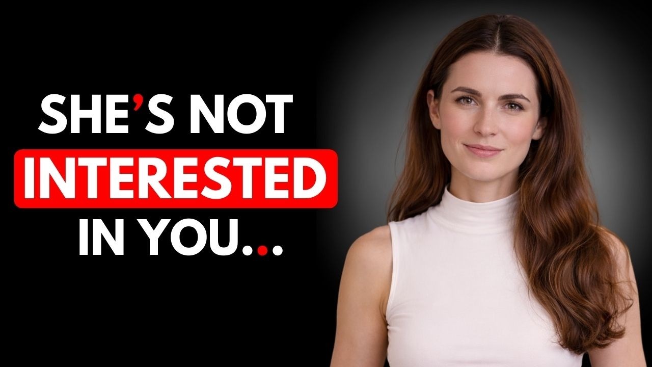 Honestly, If a Woman Is NOT Into You, She’ll Do These 7 Things | Female Psychology