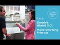 Design Life: Sarah's Island 2.0: Hard-working Friends (Ep. 11)