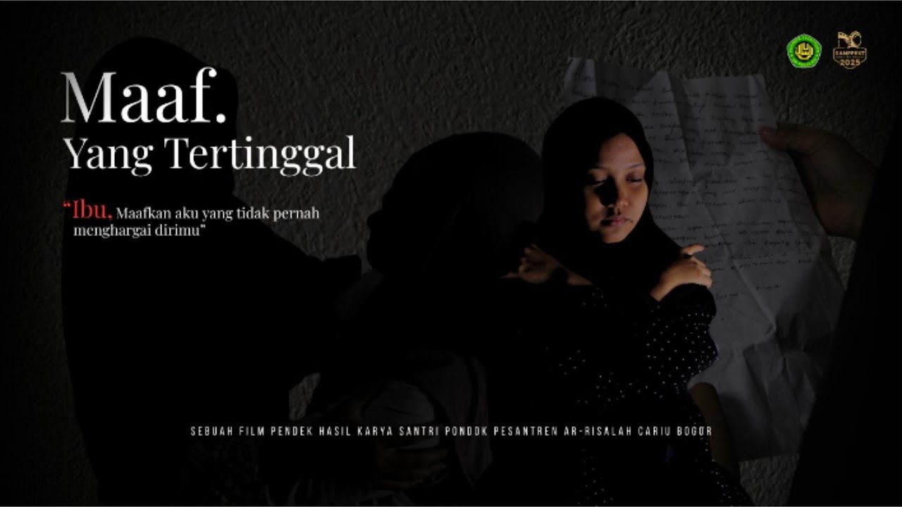 Maaf Yang Tertinggal  I Short Movie