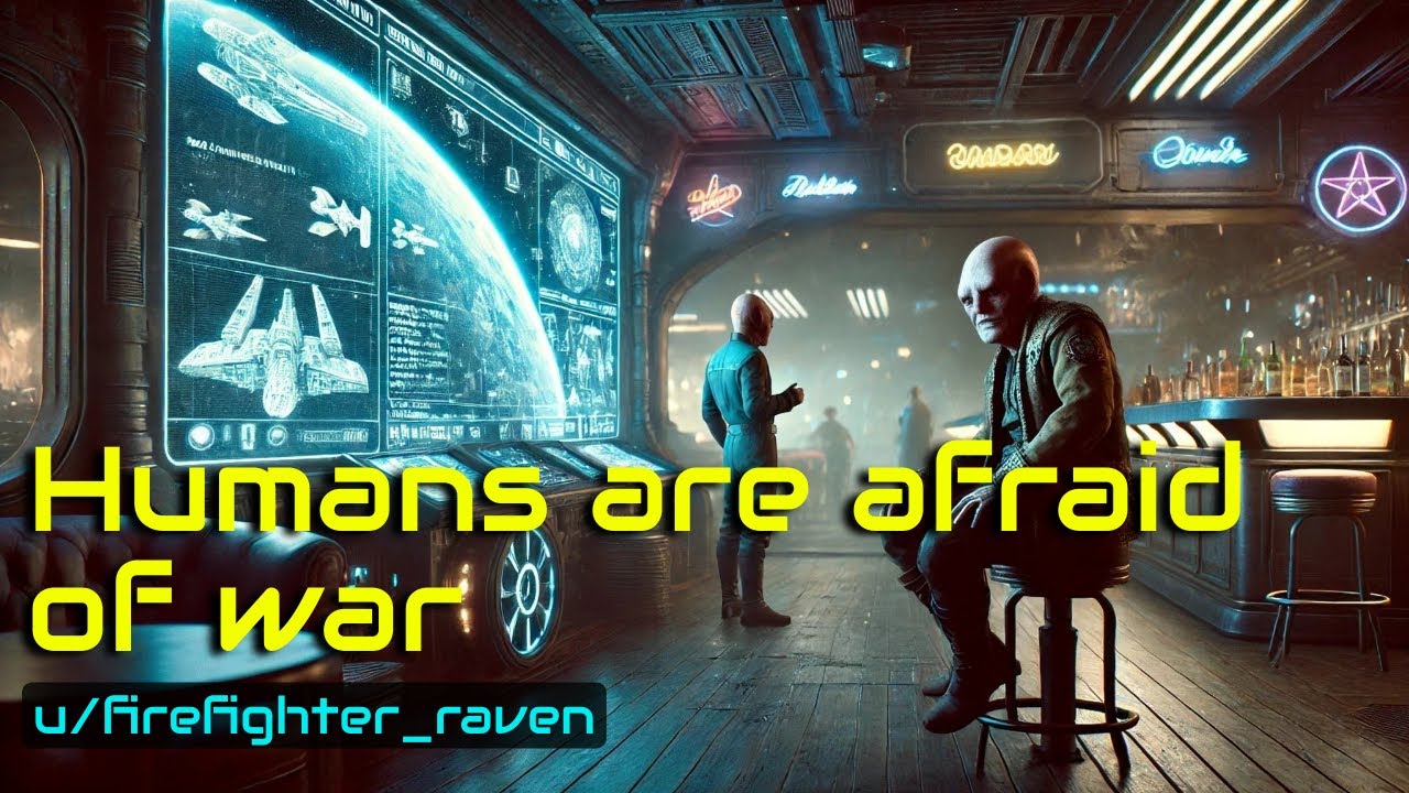 HFY Stories: Humans are afraid of war