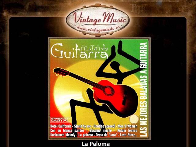Contar puramente obesidad The Spanish Guitar - La Paloma (Spanish Guitar Version) (VintageMusic.es) -  YouTube