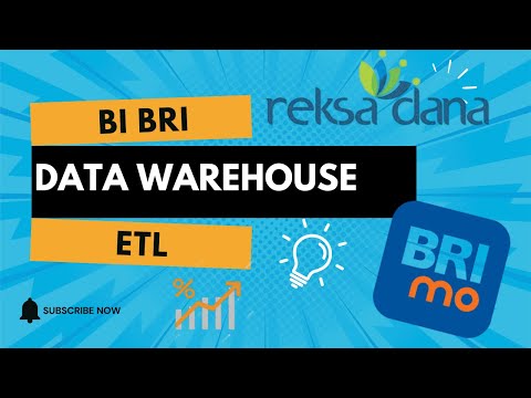 Data warehouse dan etl STUDI KASUS: Data Warehouse pada Reksa Dana Saham BBRI🔍