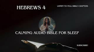 Hebrews 4 - Book of Hebrews Audio Bible from New International Version (NIV).