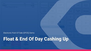 EPOS Demo - Float & End Of Day Cashing Up