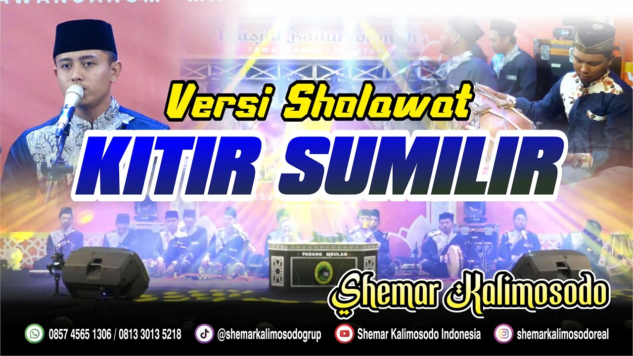 Kitir Sumilir Versi Sholawat - Shemar Kalimosodo Live Padang Mbulan