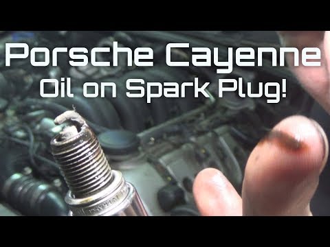 Oil in the Spark Plug Well of my Porsche Cayenne
