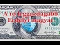 A 10. leggazdagabb Erdélyi magyar + a leggazdagabb magyar a földön.