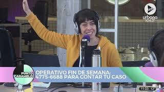 ¿Cuál es tu operativo para este fin de semana? #PuntoCaramelo quiere escucharte al 11-6861-1043