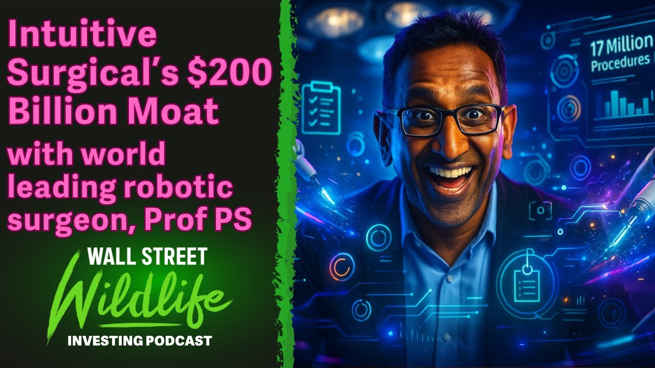 E105: Intuitive Surgical’s $200 Billion Moat