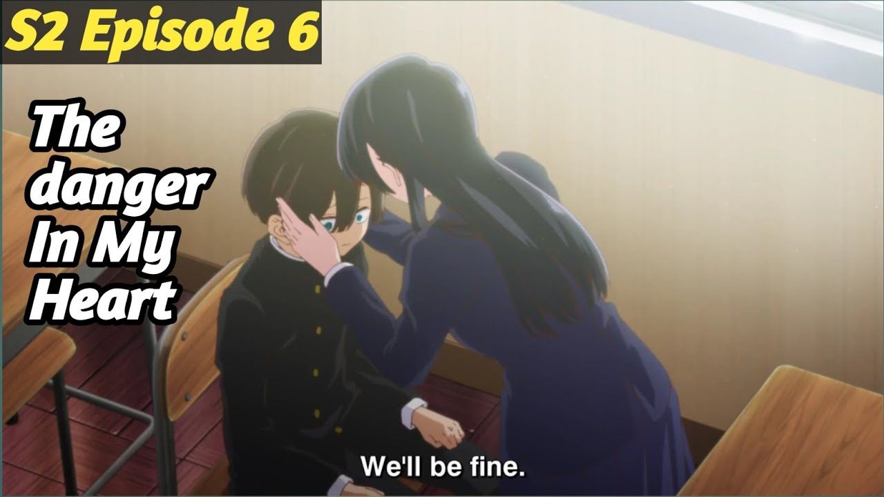 The Danger In My Heart S2 Episode 6 Explain In Hindi || Boku No Koroko