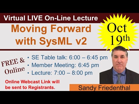 2022-10-16: Moving Forward with SysML v2 (Friedenthal)