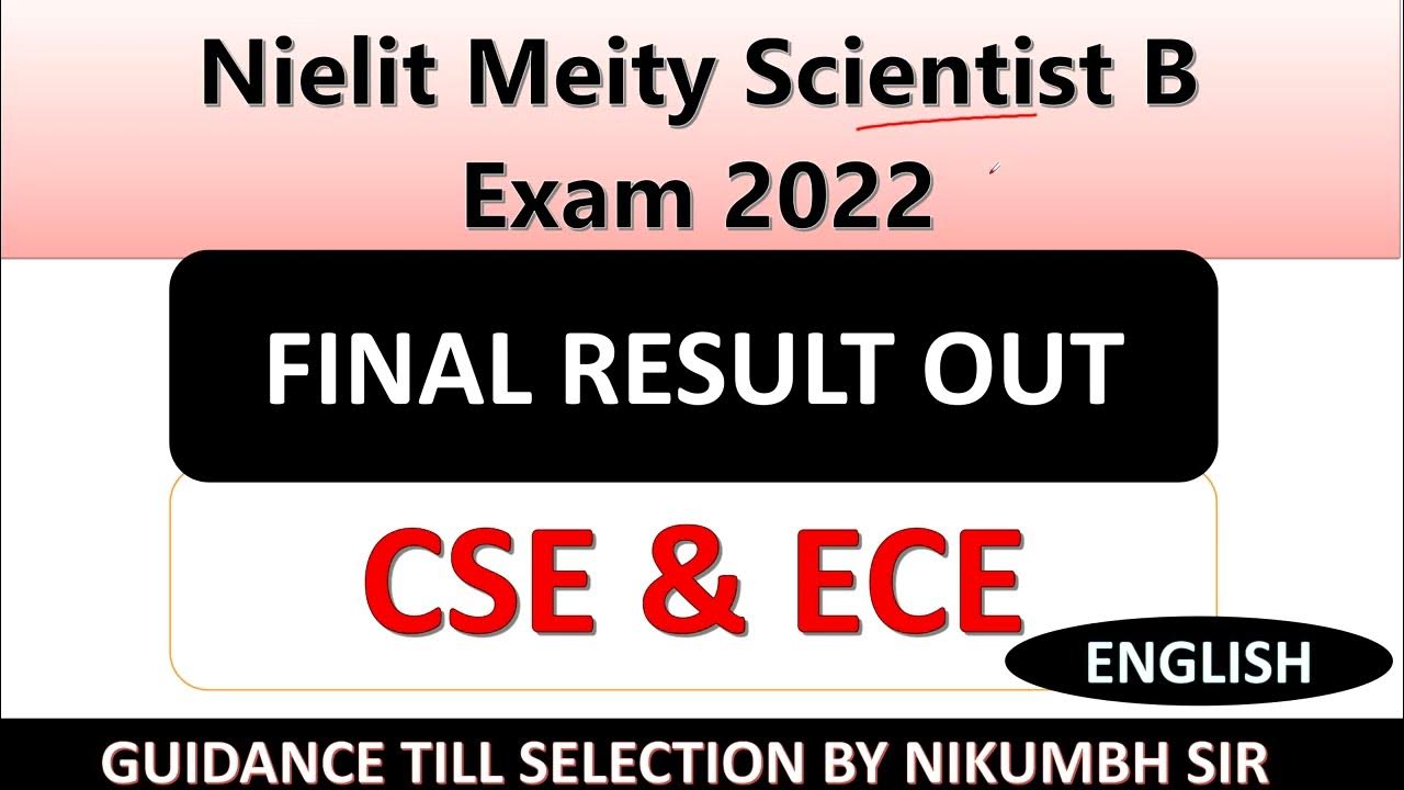 NIELIT MEITY SCIENTIST B RESULT OUT INTERVIEW DATE & FINAL CUTOFF ? (2022) YouTube