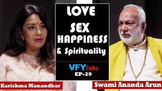Karishma Manandhar & Swami Ananda On Love & Sex @vfytalks Epi-29 - Season-2