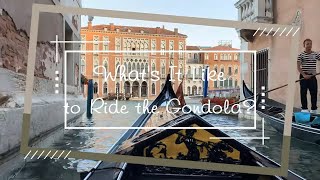 What is it Like to Ride a Gondola in Venice?