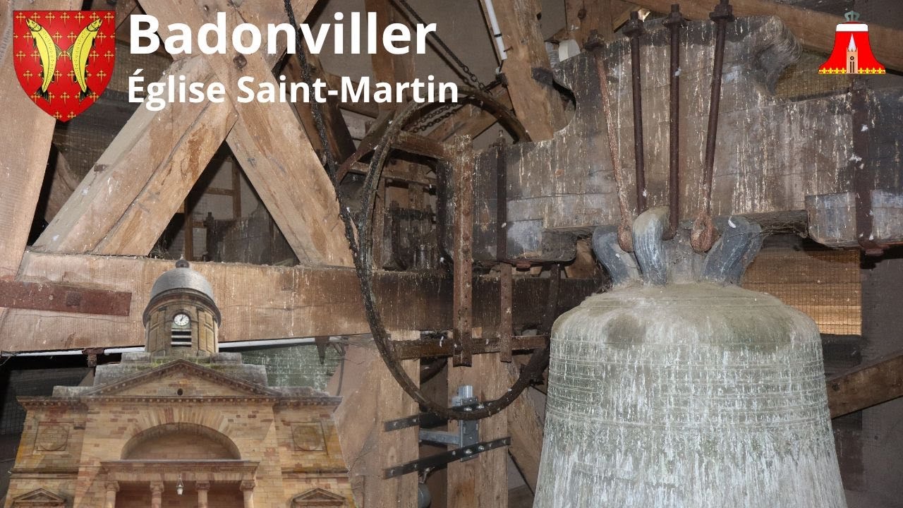 Cloches : Badonviller (54 540) | Église Saint-Martin