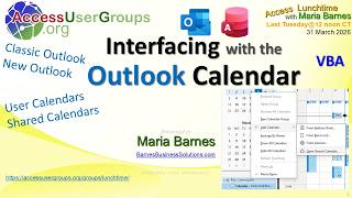 AL: Interfacing with the Outlook Calendar using VBA from Access, with Maria Barnes